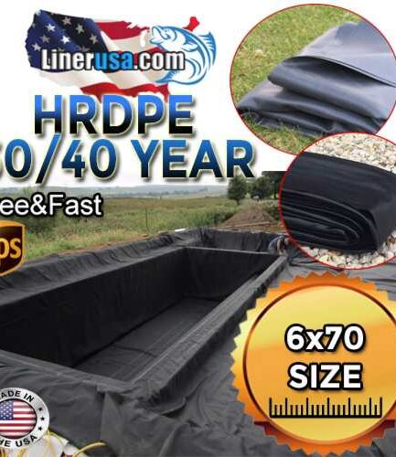 6X70 Pond Liner HDRPE 30/40 Year, Best Seller 2025!!